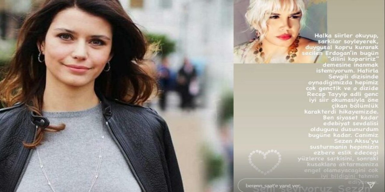 Beren Saat’ten Erdoğan’a beklenmedik tepki
