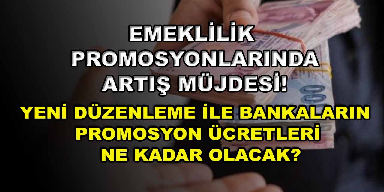 Banka banka emekli promosyonları! İşte en yüksek promosyon veren banka