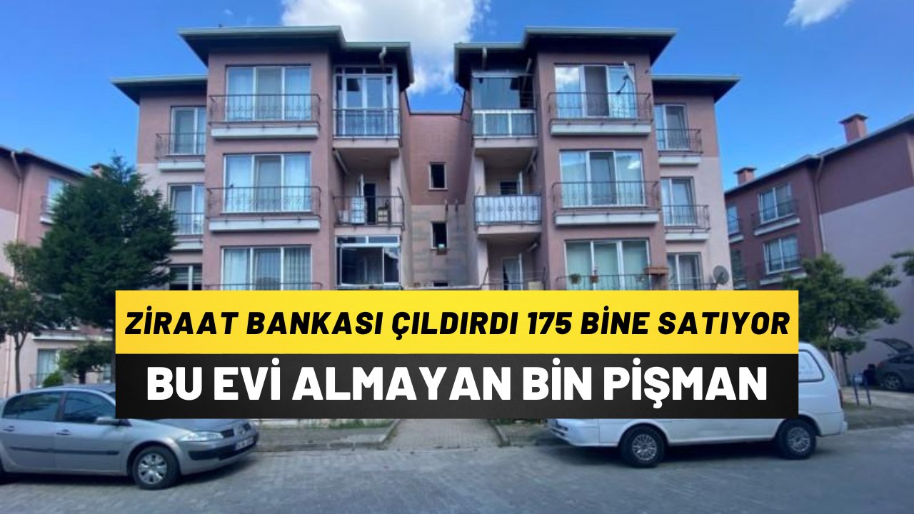 Ziraat Bankası 500 bin liralık evi 175 bine satıyor