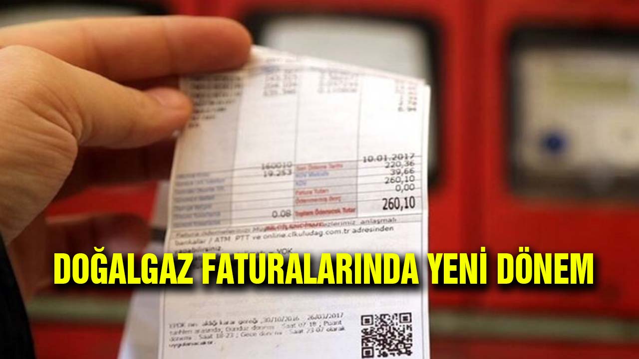 Doğalgaz Faturalarında Yeni Dönem, Fiyatlar Değişecek