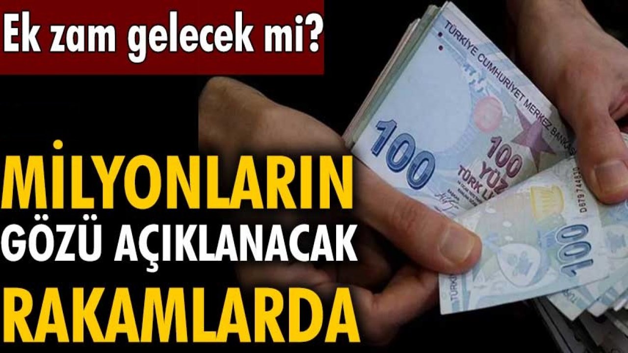 Milyonlarca Memur ve Emeklinin gözü bu haberde! Ek zam gelecek mi ?