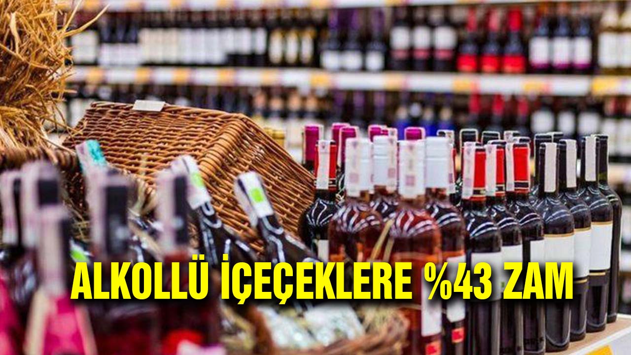 Yine büyük zam haberi geldi! Tüm Alkollü İçeçeklere %43 zam geldi