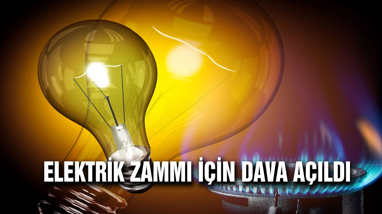 Sürekli Gelen Elektrik zamları için başvuru yapıldı, Gelen zamların iptali için dava açıldı