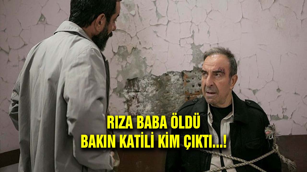 Rıza Baba hayatını kaybetti! Katili bakın kim çıktı