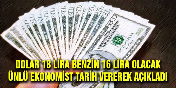 Dolar 18 Lira Benzin 16 Lira Olacak.! Ocak ayında felaketler bizi bekliyor! Herşeye İki katı zam gelecek.. Ünlü ekonomist böyle açıkladı...